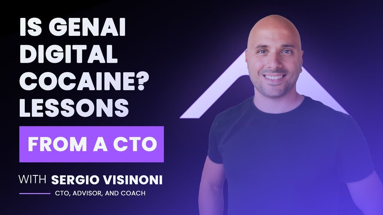 Is GenAI Digital Cocaine? Lessons from a CTO with Sergio Visinoni